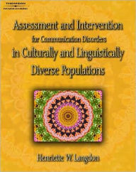 Title: Assessment & Intervention for Communication Disorders in Culturally & Lingu / Edition 1, Author: Henriette W. Langdon
