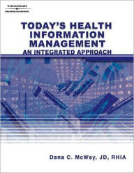 Today's Health Information Management: An Integrated Approach / Edition 1