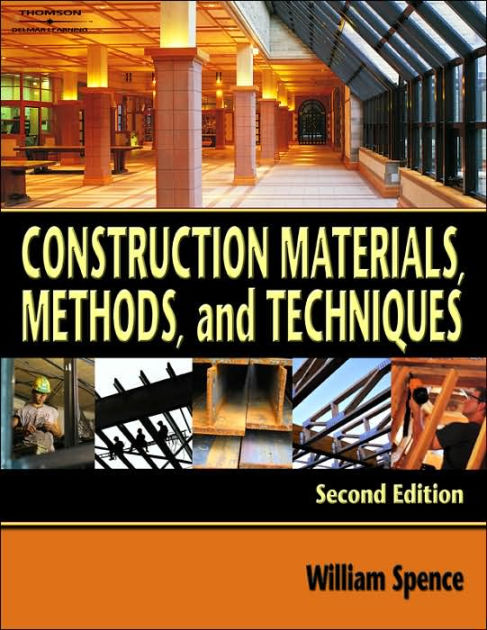 Construction Materials, Methods, And Techniques / Edition 2 By William ...