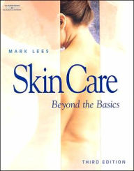 Skin Care: Beyond The Basics / Edition 3