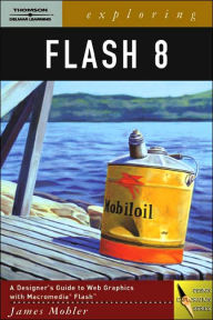 Exploring Flash 8 / Edition 1