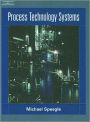 Process Technology Systems / Edition 1