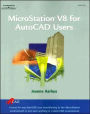 Microsation V8 for AutoCAD Users / Edition 1