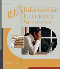 100% Information Literacy Success / Edition 1