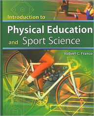 Introduction to Physical Education and Sport Science / Edition 1