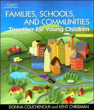 Families, Schools and Communities: Together for Young Children / Edition 3