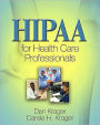 HIPAA for Health Care Professionals / Edition 1