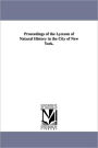 Proceedings of the Lyceum of Natural History in the City of New York.