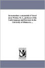 In memoriam: a memorial of Versal Jesse Walker, M. A., professor of the Latin language and literature in the University of Minnesota ...