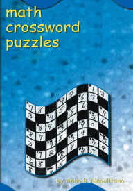 Title: Math Crossword Puzzles, Author: Anna B. Napolitano