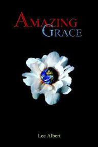 Title: Amazing Grace, Author: Lee Albert