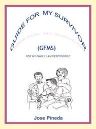 Title: Guide for My Survivor: Gfms, Author: Jose Pineda