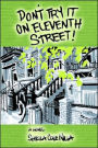Don't Try It On Eleventh Street