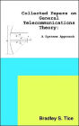 Collected Papers on General Telecommunications Theory