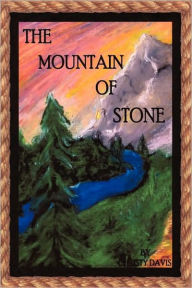 Title: THE MOUNTAIN OF STONE, Author: Christy Davis