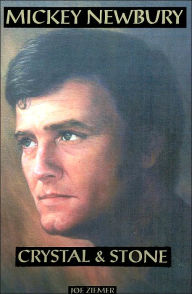 Mickey Newbury: Crystal & Stone