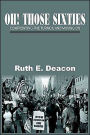 Oh! Those Sixites: Confronting the Turmoil and Moving On