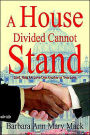 A House Divided Cannot Stand: Lord, Help Us Love One Another as You Love