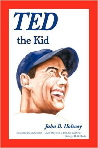 Title: Ted the Kid, Author: John B. Holway