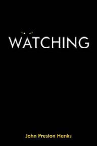 Watching