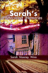 Sarah's Bittersweet Memories