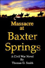 Massacre At Baxter Springs