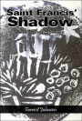 Saint Francis' Shadow