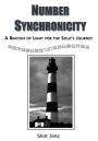 Number Synchronicity: A Beacon of Light for the Soul's Journey