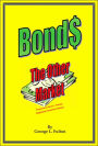 Bonds - The Other Market
