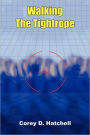 Walking The Tightrope
