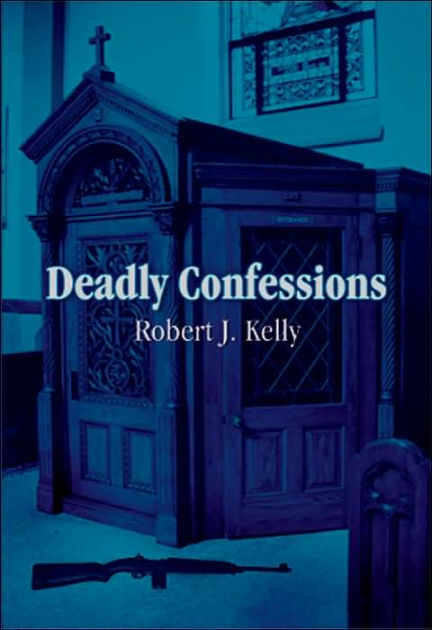Lethal Confessions