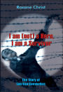 I Am (not) a Hero, I Am a Survivor: The Story of Lou Van Coevorden