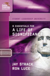 Title: 8 Essentials for a Life of Significance, Author: Jay Strack