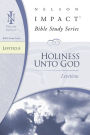 Leviticus: Nelson Impact Bible Study Guide Series