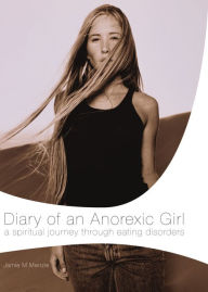 Title: Diary of an Anorexic Girl, Author: Morgan Menzie