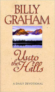 Unto the Hills: A Daily Devotional