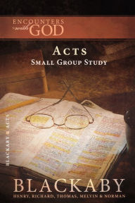 Title: Acts: A Blackaby Bible Study Series, Author: Henry Blackaby