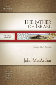 The Father of Israel: Trusting God's Promises