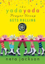 The Yada Yada Prayer Group Gets Rolling (Yada Yada Prayer Group Series #6)