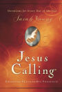 Jesus Calling, with Scripture References: Enjoying Peace in His Presence (a 365-Day Devotional)