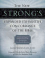 The New Strong's Expanded Exhaustive Concordance of the Bible