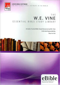 W. E. Vine Essential Bible Study Library