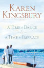 A Time to Dance / A Time to Embrace (Timeless Love Series)
