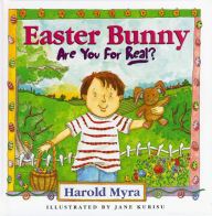 Title: Easter Bunny, Are You For Real?, Author: Harold Myra