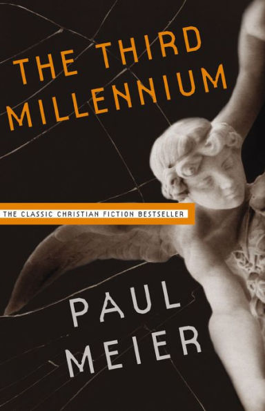 The Third Millennium: The Classic Christian Fiction Bestseller