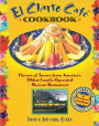 El Charro CafT Cookbook: Flavors of Tucson from America's Oldest Family-Operated Mexican Restaurant