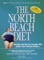 The North Beach Diet: Add Belly and Hip Fat Instantly with Batter Fried Twinkies and More