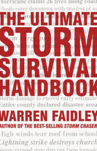 Title: The Ultimate Storm Survival Handbook, Author: Warren Faidley