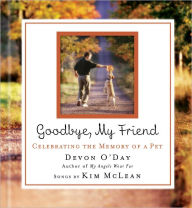 Title: Goodbye, My Friend, Author: Devon O'Day