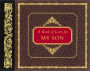 A Book of Love for My Son: A Book of Dreams and Memories for Your Son